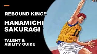 REBOUND KING !! TALENT & ABILITY TIPS HANAMICHI SAKURAGI ! | SLAM DUNK MOBILE