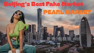 The Best FAKE MARKET in BEIJING CHINA