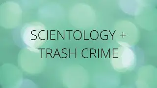 SCIENTOLOGY E TRASH CRIME II TWICH CRIME BUGALALLA