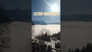 Stunning TEMPERATURE INVERSION in the Swiss Alps #clouds #atmosphere #climatr