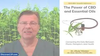 The Power of CBD and Essential Oils - Dr. Olivier Wenker