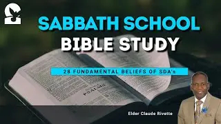 08-31-24 | Sabbath School Bible Study | 28 Fundamental Beliefs Of SDA's | #2 The Trinity |