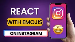 How To React On Instagram Message With Creative Emojis  2025