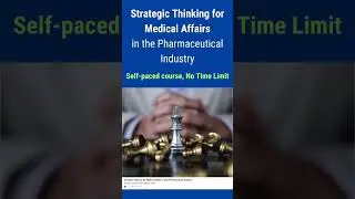 Strategic thinking for medical affairs