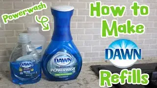 How to Make Your Own Dawn Powerwash Refills!