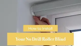 How to Install Your No Drill /TwistFit Roller Blind | BlindsbyPost