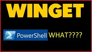 Use PowerShell and WinGet to install applications much faster and easier - Basic Tutorial on WinGet.