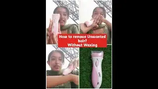 #How to remove unwanted Hair# Without Waxing# Ashri Channel#