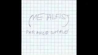 Metalfist - Paranoid Whales [Full LP, Without Demos]