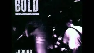 Bold - Today We Live