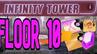 DISLYTE | Infinity Tower Floor 10 Walkthrough March Reset