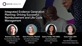 Integrated Evidence Generation Planning: Driving Successful Reimbursement and Life Cycle Management