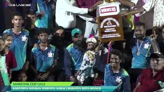FINAL DAY | MARATHA CUP-2023 | KSHATRIYA KONKAN MARATHA SAMAJ | MARATHA BOYS KINNER