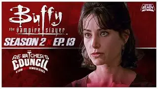 Surprise! There&rsquo;s a Demon Box and Emotional Trauma | Buffy S02E13 Rewatch