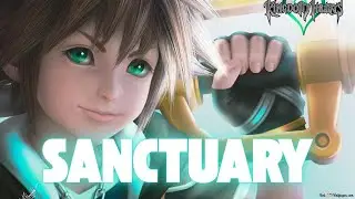 Kingdom Hearts Sanctuary AMV 💠 Sanctuary Dubstep Remix - Mox Jade, Areeb Mahmood, HYLIA