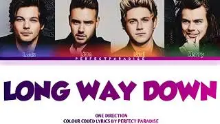 Long Way Down - One Direction ( Colour Coded Lyrics )