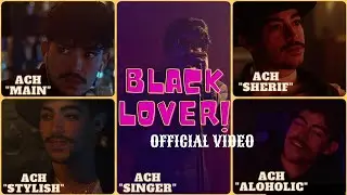 ACH - Black Lover (prod. RKH)  OFFICIAL VIDEO