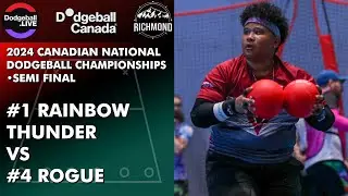 #1 Rainbow Thunder vs #4 Rogue / Semi Final / Canadian National Dodgeball Championships 2024