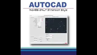 AutoCAD Inches Only Dimension Style