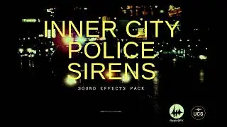 Inner City Police Sirens Sound Effects