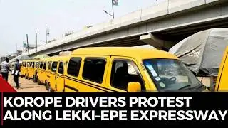 Korope Drivers Reject Lagos Transport Reform, Block Lekki&ndash;Epe Expressway