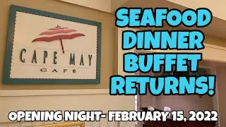 Cape May Cafe&rsquo;s Seafood Dinner Buffet Is Back | Opening Night!