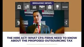 The HIRE Act: What CPA Firms Need to Know About the Proposed Outsourcing Tax