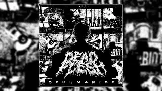 Dead Flesh - Dehumanise [EP 2024]
