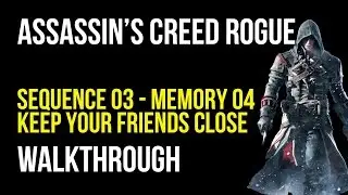 Assassin's Creed Rogue Walkthrough Sequence 3 Memory 4 - 100% Synchronization