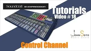 Control channel Video#5 Soundcraft SI Expression  Tutorials