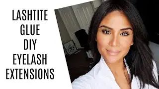 Lashtite Glue DIY Eyelash Extensions - Apply Under My Lashes For A More Natural Look!