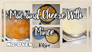 Vee Cooks//Episode 3//No-Oven Mac and Cheese with Mince and Cawslaw
