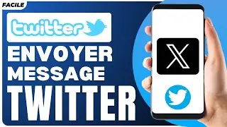 Comment Envoyer Un Message Sur Twitter X (2026)
