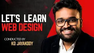 Let's Learn Web Design | KD Jayakody