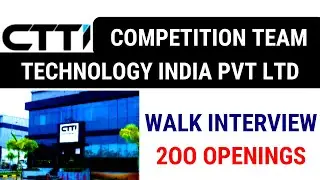 😍WALK INTERVIEW CTTI | COMPETITION TEAM TECHNOLOGY INDIA PVT LTD JOBS | KANCHIPURAM JOBS