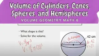 Volume of Cylinder, Cone, Sphere, and Hemisphere
