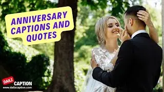 Anniversary Captions & Quotes | Wedding Anniversary Wishes & Messages | Wedding Anniversary Status