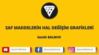 Saf Maddelerin Hâl Değişim Grafikleri