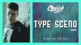[Free] Beat Type Sceno | 75 BPM | Oneok Beats |