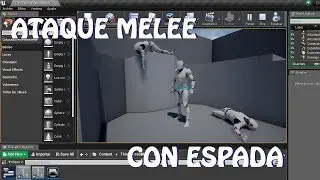 Unreal Engine 4: Ataque Melee con espada (español)