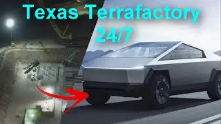 Tesla News! Texas Terra-Factory working 24/7. Cybertruck will be released sooner than expected!