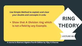 Show that A ring which is division ring but not a field? || Ring Theory ||Nimra Habib