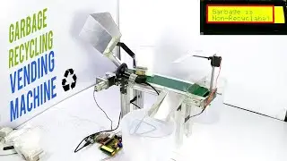 How to make Recyclable & Non- Recyclable Waste Segregator Vending Machine