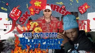 攬佬SKAI ISYOURGOD/AR劉夫陽【大展鴻圖[Blueprint Supreme] REACTION