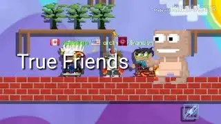 True friends in GROWTOPIA!