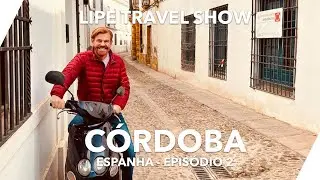 Córdoba, Espanha - Novidades 2022 | Espanha Episódio 2 | Dicas de viagem LTS