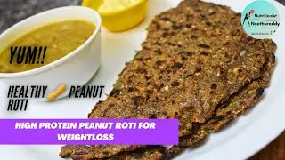 Peanut ROTI for Weightloss,PCOS, thyroid, diabetes|High protein roti| protein rich recipe|breakfast