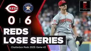Cincinnati Reds Shutout For SEVENTH Time in 2025 in Series Loss at Houston Astros | Chatterbox G42
