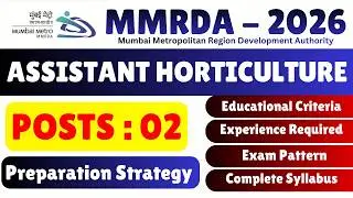 MMRDA 2026 Assistant Horticulture | MMRDA Horticulture Exam Pattern | MMRDA Horticulture Syllabus