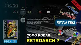 Como rodar Sega CD no Retroarch? Acabaram os problemas!
